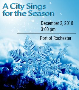 A City Sings for the Season free holiday concert at the Port of Rochester