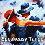 Speakeasy Tango